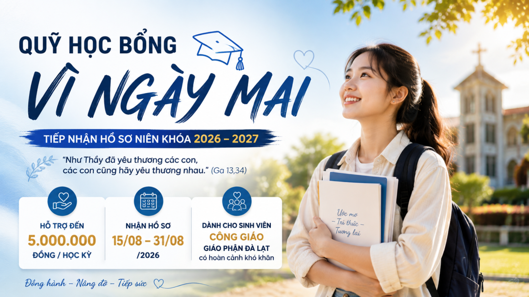 TIẾP NHẬN HỒ SƠ XÉT HỌC BỔNG "VÌ NGÀY MAI" - NIÊN KHOÁ 2026-2027